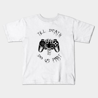 Till Death Do Us Part (Light) Kids T-Shirt